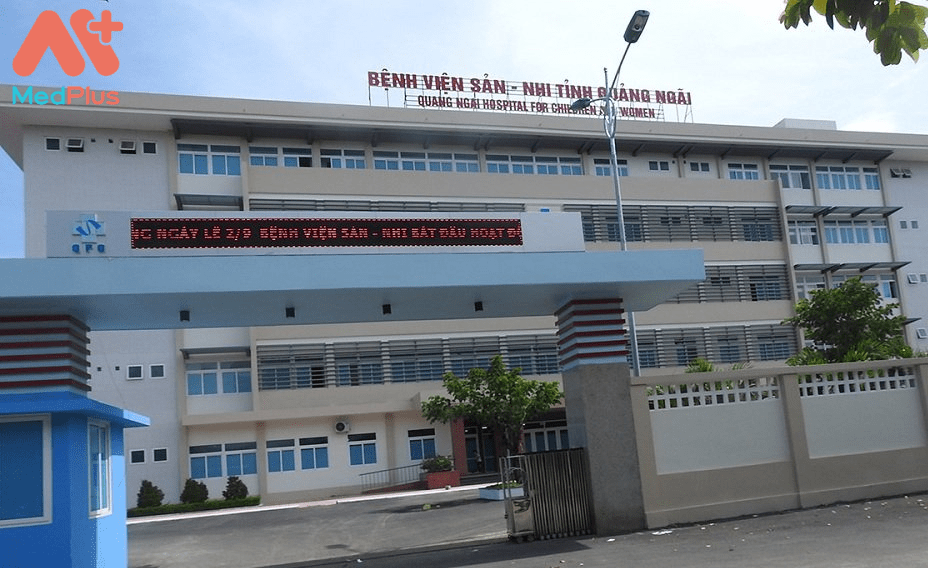 Bệnh viện Sản nhi Quảng Ngãi [Thông tin cần biết]